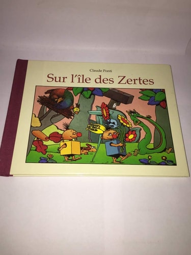 UR L'ILE DES ZERTES, de Claude Ponti | portada del libro