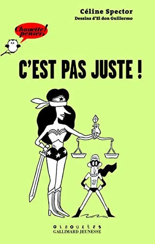 C'EST PAS JUSTE!, de SPECTOR | portada del libro