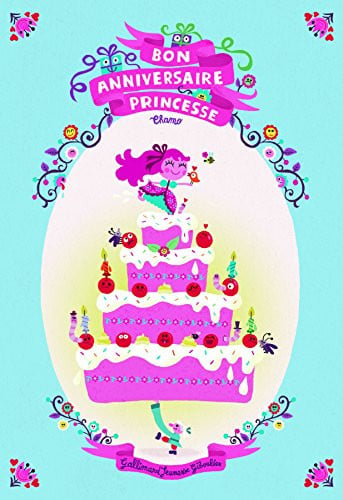 BON ANNIVERSAIRE PRINCESSE, de CHAMO | portada del libro