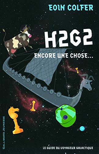 H2G2. ENCORE UNE CHOSE..., de Eoin Colfer | portada del libro