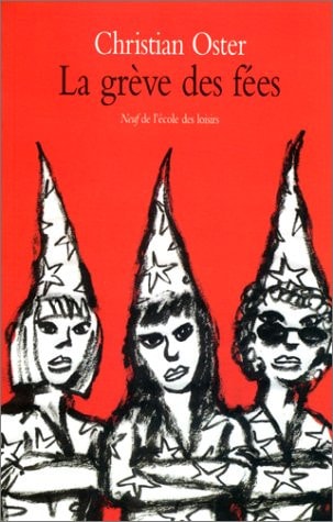 A GREVE DES FEES, de Christian Oster | portada del libro