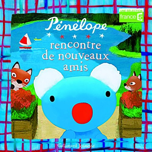 PENELOPE RENCONTRE DE NOUVEAUX AMIS, de Anne Gutman | portada del libro