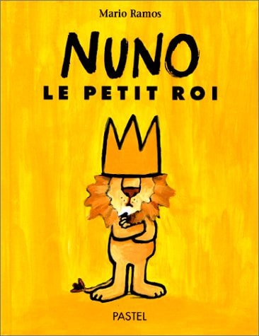 Nuno le petit roi, de Mario Ramos | portada del libro