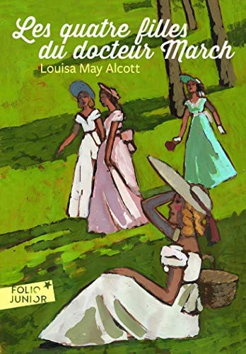 LES QUATRE FILLES DU DOCTEUR MARCH, de ALCOTT | portada del libro