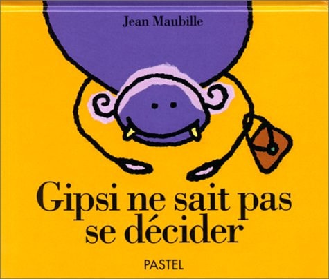 IPSI NE SAIT PAS SE DECIDER, de Jean Maubille | portada del libro