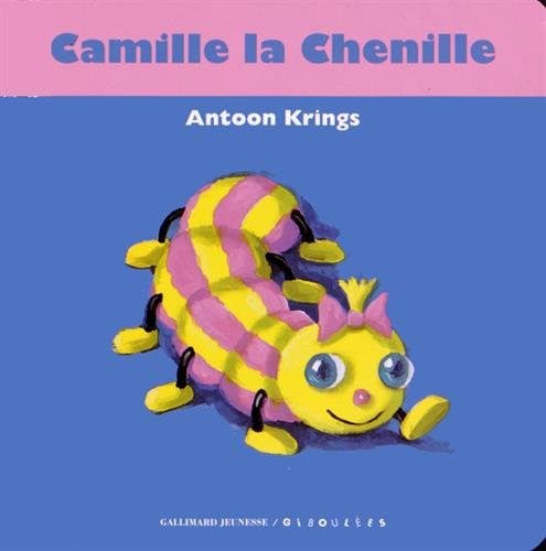 CAMILLE LA CHENILLE, de KRINGS | portada del libro