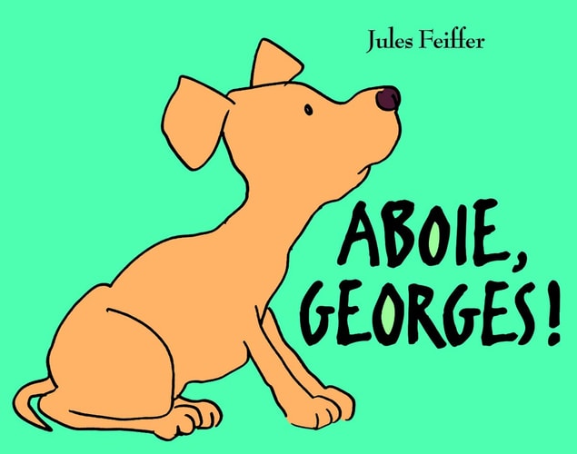BOIE, GEORGES !, de Jules Feiffer | portada del libro