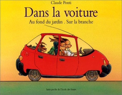 ANS LA VOITURE, de Claude Ponti | portada del libro