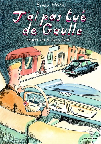 J AI PAS TUE DE GAULLE, de Bruno Heitz | portada del libro
