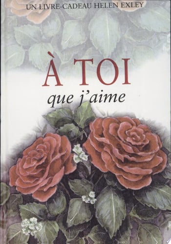 A TOI QUE J'AIME, de EXLEY H | portada del libro