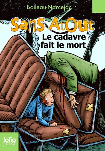 SANS ATOUT. LE CADAVRE FAIT LE MORT, de Boileau-Narceja | portada del libro