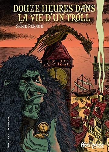 Douze heures dans la vie d'un troll, de Sigrid Renaud | portada del libro