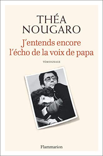 'ENTENDS ENCORE L'ECHO DE LA, de NOUGARO THEA | portada del libro
