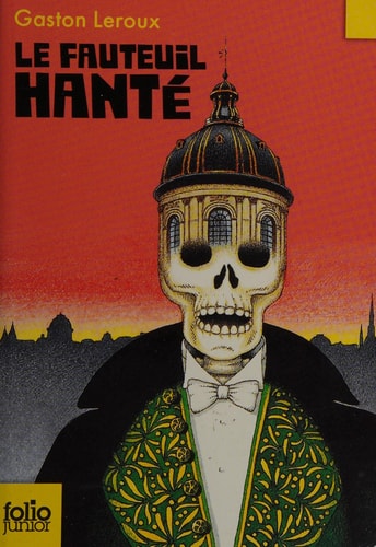 LE FAUTEUIL HANTE, de Gaston Leroux | portada del libro