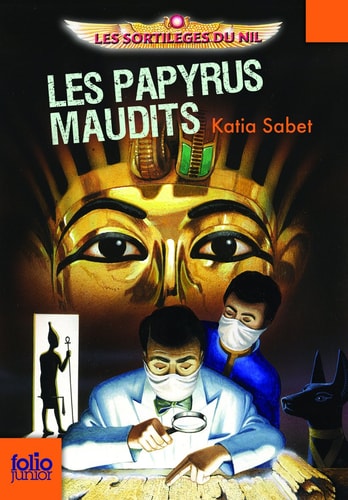 LES PAPYRUS MAUDITS, de Katia Sabet | portada del libro