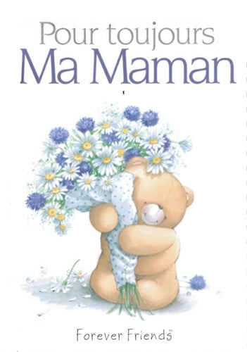 POUR TOUJOURS MA MAMAN, de EXLEY HELEN | portada del libro