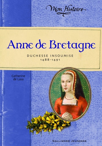 Anne de Bretagne, de Catherine de Lasa | portada del libro
