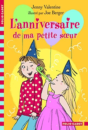 L'ANNIVERSAIRE DE MA PETITE SOEUR, de Valentine | portada del libro