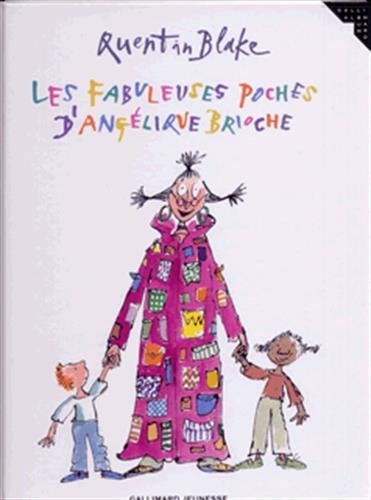 LES FABULEUSES POCHES D'ANGELIQUE BRIOCHE, de Quentin Blake | portada del libro