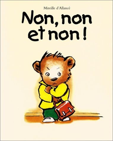 Non, non et non, de Mireille d' Allancé | portada del libro