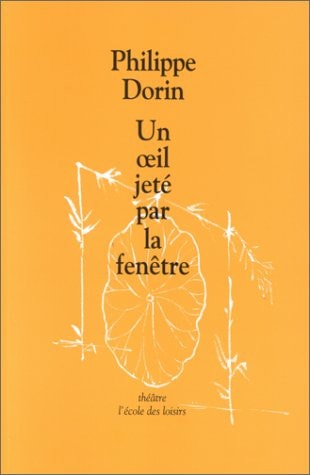 N OEIL JETE PAR LA FENETRE, de Philippe Dorin | portada del libro
