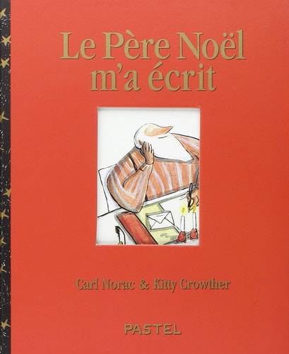 E PERE NOEL M'A ECRIT, de Carl Norac | portada del libro
