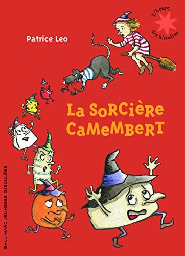 LA SORCIERE CAMEMBERT, de Patrice Leo | portada del libro