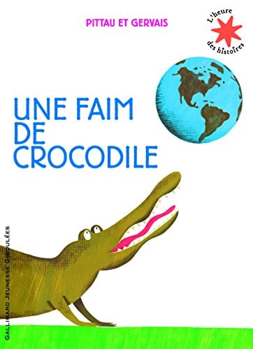 Une faim de crocodile, de Francesco Pittau (auteur jeunesse).) | portada del libro