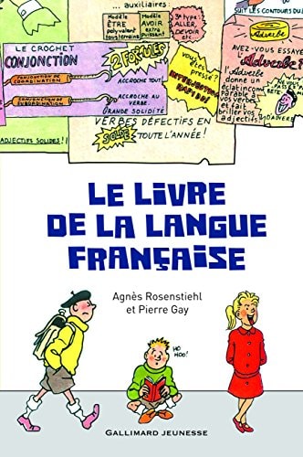LE LIVRE DE LA LANGUE FRANCAISE, de Agnès Rosenstiehl | portada del libro