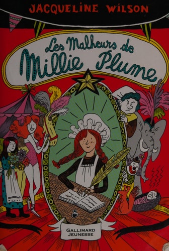 LES MALHEURS DE MILLIE PLUME, de Jacqueline Wilson | portada del libro