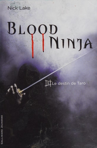 BLOOD NINJA T1, de Nick Lake | portada del libro