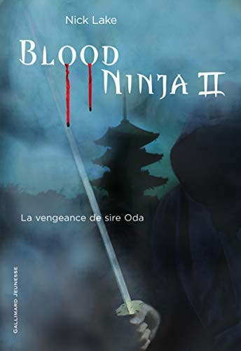 BLOOD NINJA T2, de Nick Lake | portada del libro