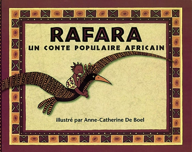 Rafara : un conte populaire africain, de Anne-Catherine De Boel | portada del libro