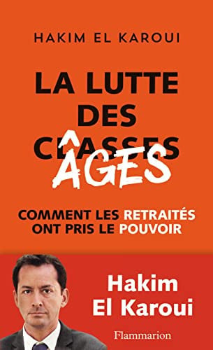 A LUTTE DES AGES, de EL KAROUI HAKIM | portada del libro