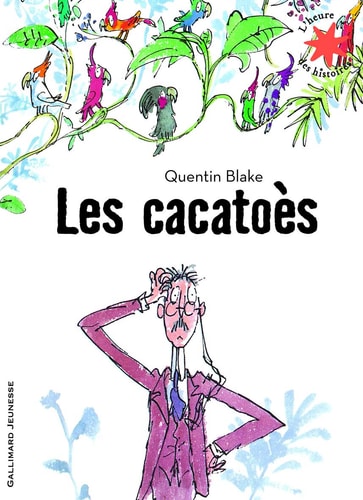 LES CACATOES, de Quentin Blake | portada del libro