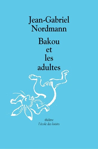 AKOU ET LES ADULTES, de Jean-Gabriel Nordmann | portada del libro