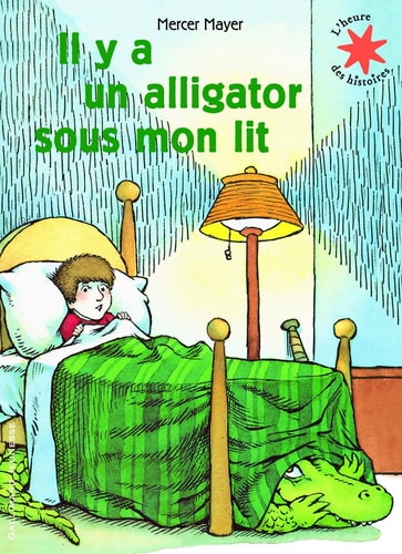 Il y a un alligator sous mon lit, de Mercer Mayer | portada del libro