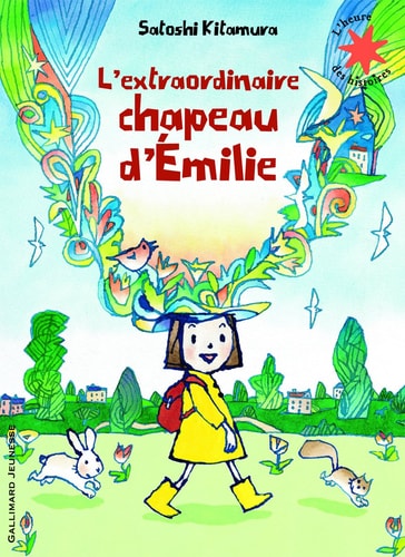 L'EXTRAORDINAIRE CHAPEAU D'EMILIE, de Satoshi Kitamura | portada del libro