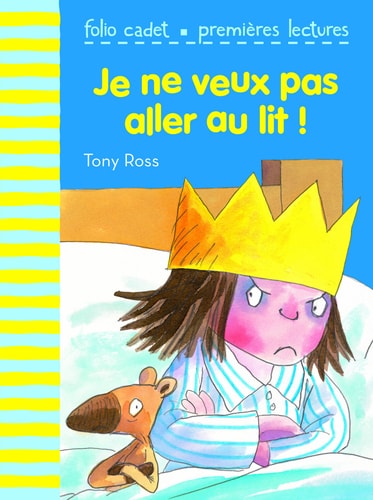JE NE VEUX PAS ALLER AU LIT, de Tony Ross | portada del libro