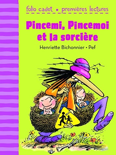 PINCEMI PINCEMOI ET LA SORCIERE, de Henriette Bichonnier | portada del libro
