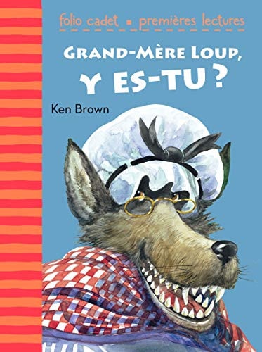 GRAND-MERE LOUP Y ES-TU, de Ken Brown | portada del libro