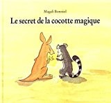 E SECRET DE LA COCOTTE MAGIQUE, de Magali Bonniol | portada del libro