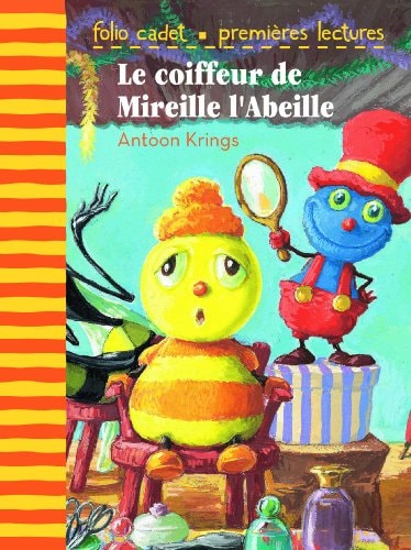 Le coiffeur de Mireille l'Abeille, de Antoon Krings | portada del libro