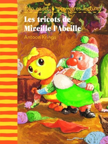Les tricots de Mireille l'Abeille, de Antoon Krings | portada del libro