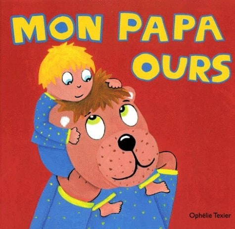ON PAPA OURS, de Ophélie Texier | portada del libro
