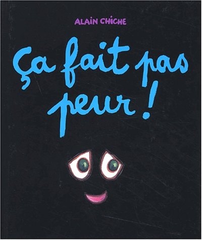 A FAIT PAS PEUR !, de Alain Chiche | portada del libro