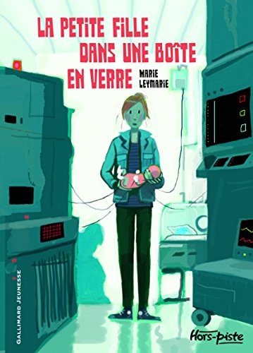LA PETITE FILLE DANS UNE BOITE EN VERRE, de Marie Leymarie | portada del libro
