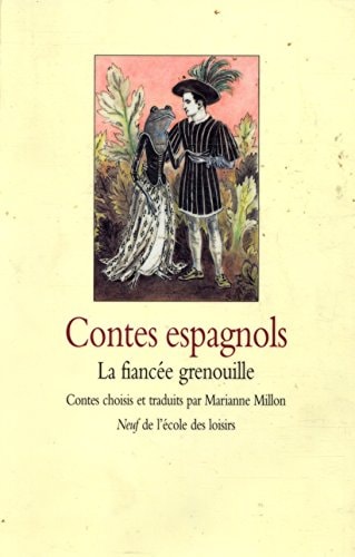 ONTES ESPAGNOLS LA FIANCEE GRENOUILLE, de Marianne Millon | portada del libro