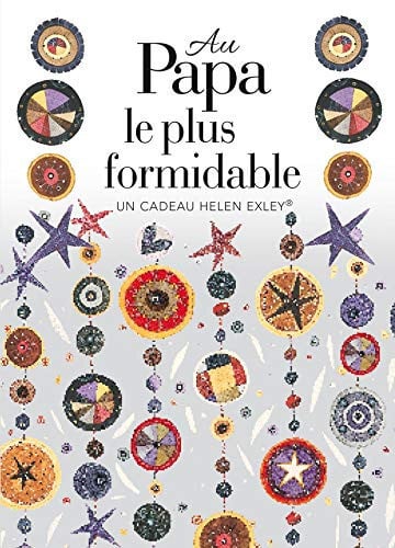 AU PAPA LE PLUS FORMIDABLE, de EXLEY | portada del libro