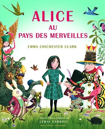 ALICE AU PAYS DES MERVEILLES, de Emma Chichester Clark | portada del libro